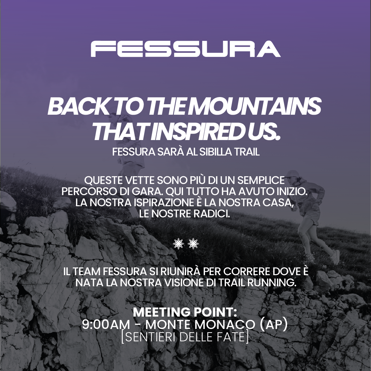 Back to the Mountains that Inspired Us: Fessura alla Sibilla Trail 2025